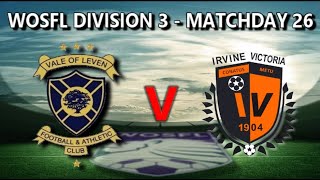 Vale of Leven 2  Irvine Vics 1  6th April 2024 [upl. by Tnahsarp]