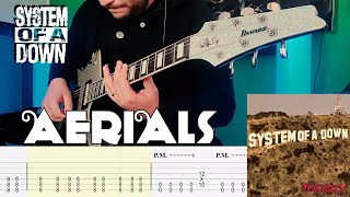 System of a Down  Aerials Guitar Cover Tab [upl. by Bolten777]