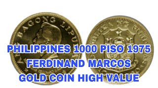 PHILIPPINES 1000 PISO 1975 GOLD COIN FERDINAND MARCOS HIGH VALUE [upl. by Hobey]