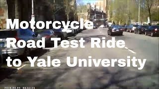 Motorcycle Road Test Ride to Yale University [upl. by Rie]