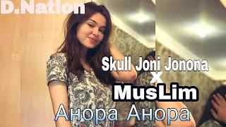 DNation Skull Joni Jonona x MusLim Анора Анора 2020 [upl. by Yderf]