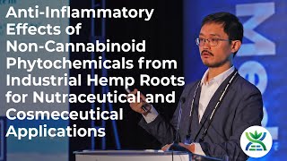 AntiInflammatory Effects of NonCannabinoid Phytochemicals from Industrial Hemp Roots for Nutraceut [upl. by Pacorro]