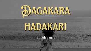 Dagakara hadakari  mineth perera  දඟකාර හැඩකාරි [upl. by Htebyram242]