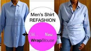 Men’s Shirt Refashion  Wrap Blouse  Easy Step by Step Tutorial [upl. by Mateya]