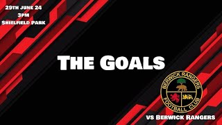 THE GOALS  Berwick Rangers 03 Bonnyrigg Rose  Friendly  290624 [upl. by Singleton]