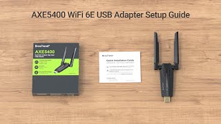 BrosTrend AXE5400 WiFi 6E USB Adapter Setup Guide [upl. by Ibbetson716]