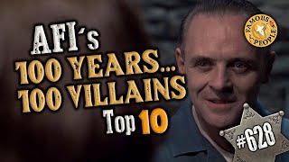 AFIs 100 Years 100 Villains Top 10 [upl. by Aitas]