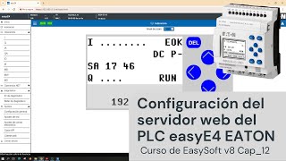 ⚡ Curso de easySoft v8 Cap12 Configuración del servidor web de easyE4 acceso desde PC y celular [upl. by Drofyar]