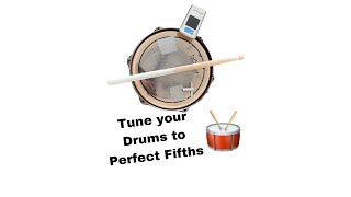 Tuning to Perfect Fifths  Drum Set Tuning [upl. by Aniteb]