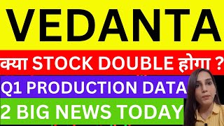 Vedanta production release Q1 FY 25  Can Vedanta stock double  Vedanta share price target  stocks [upl. by Ayana]