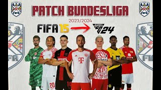 FIFA 15 PATCH EA SPORTS FC 24  BUNDESLIGA PATCH COMPLETE  FACEPACK  KITS  BALLS  MINIFACES [upl. by Abott200]