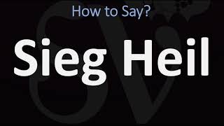 How to Pronounce Sieg Heil CORRECTLY [upl. by Yevette203]