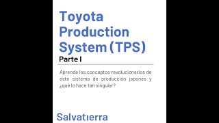 Toyota Production System TPS Parte I  Lean System [upl. by Asiral384]