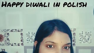 Polish Lesson  Szczęśliwego Diwali 🪔🎇 [upl. by Nathalie591]