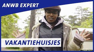 Vakantiehuisjes waar moet je op letten  Mag ik een hulplijn inzetten  ANWB Experts [upl. by Gunther]