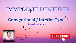 Immediate Dentures  Conventional  Interim type Prosthodontics [upl. by Laureen867]