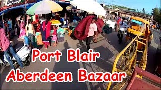 Aberdeen Bazaar vom Gandhi bis zum Clock Tower Port Blair South Andaman Island India [upl. by Neehahs736]