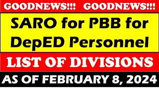 GOODNEWS SARO for PBB for DepED PersonneL LIST OF DIVISIONS AS OF FEBRUARY 8 2024 wildtvoreg [upl. by Ahsenor]