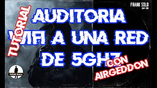 Auditoria wifi a una red de 5Ghz con airgeddon y Kali en 2024 [upl. by Binny229]