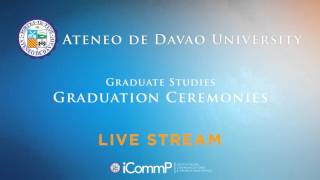 Ateneo Graduate Studies Graduation LIVE STREAM [upl. by Akcirre]