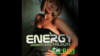 Keri Hilson  Energy  KN Rise Reggae remix [upl. by Kurzawa]