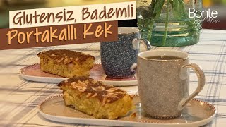 Bademli Portakallı Kek Tarifi Glutensiz [upl. by Ambrose]