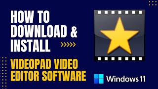 How to Download and Install VideoPad Video Editor Software For Windows [upl. by Adiana]