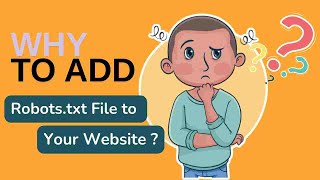 Why You Should Add a Robotstxt File to Your Website [upl. by Laure883]