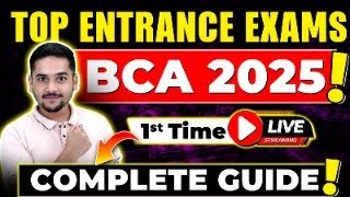 💥BCA Entrance Exams 2025🎯Complete Guide Top BCA Colleges BCA BCAAdmissions BCAColleges BCACourse [upl. by Manuel]