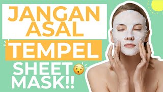 SERING DIABAIKAN 8 Cara Menggunakan Sheet Mask Agar Hasil Maksimal [upl. by Gaby]