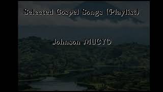 Greatest songs you ever heard Johnson MUCYO [upl. by Decima880]