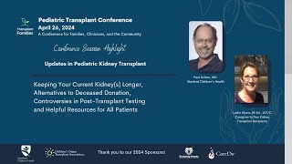 Updates in pediatric kidney transplantation  2024 Pediatric Transplant Conference [upl. by Ahsimaj]