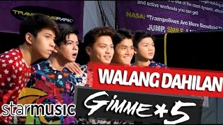 Walang Dahilan  Gimme 5 Music Video [upl. by Berke151]