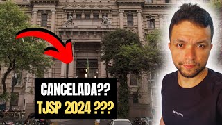 PROVAS TJSP 2024 CANCELADAS [upl. by Melisande]