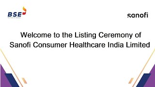 Listing Ceremony of Sanofi Consumer Healthcare India Limited at BSE [upl. by Ednil]