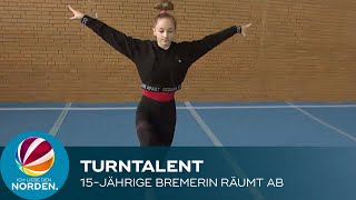 Turntalent aus Bremen 15Jährige räumt bei Deutschen Meisterschaften ab [upl. by Nnyleve]