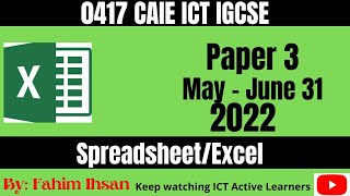 IGCSE ICT 0417  P31  2022  May  June  Spreadsheet [upl. by Youngman]