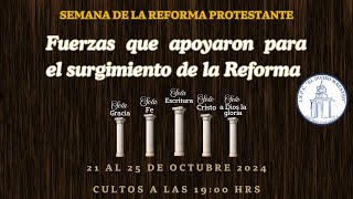 Semana de la Reforma Protestante  Fuerzas que apoyaron al surgimiento de la Reforma [upl. by Adnocahs]