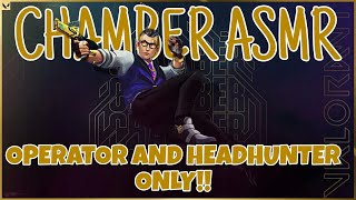 CHAMBER ASMR  OPERATOR AND HEADHUNTER ONLY [upl. by Adlaremse221]