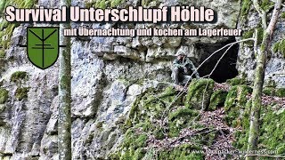 Survival Unterschlupf Höhle  Survival amp Bushcraft Abenteur mit kochen am Lagerfeuer [upl. by Ellenwahs]