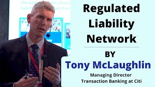 Regulated Liability NetworkTony McLaughlin CityHelsinki Member Meeting 2021Mobey Forum [upl. by Kere459]