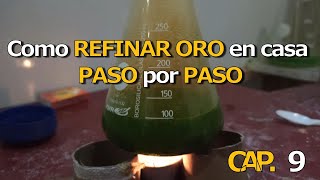 Como REFINAR ORO paso por paso con ÁCIDO CLORHÍDRICO 😷 Aventura al límite Cap9 [upl. by Gladstone644]