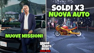 NUOVA AUTOampNUOVE MISSIONI SOLDI TRIPLI E SCONTI AGGIORNAMENTO SETTIMANALE GTA ONLINE ITA [upl. by Sternlight178]