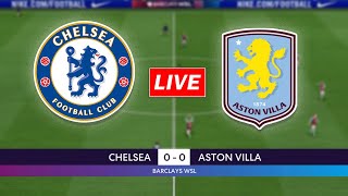 🔴Chelsea Women vs Aston Villa Women  Womens Super League Match Live [upl. by Itirp617]