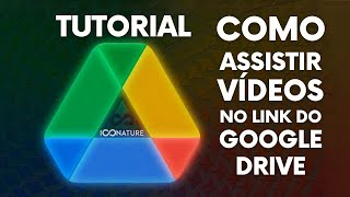 TUTORIAL ASSISTIR GRÁTIS NO GOOGLE DRIVE [upl. by Ettennaj]