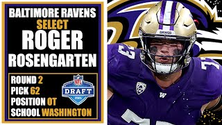 BALTIMORE RAVENS DRAFT ROGER ROSENGARTEN ROUND 2 INSTANT REACTION [upl. by Nevaed218]