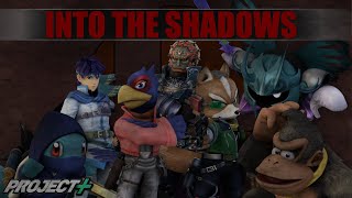 Into the Shadows  A Project Plus Combo Video by Lordy [upl. by Ducan]