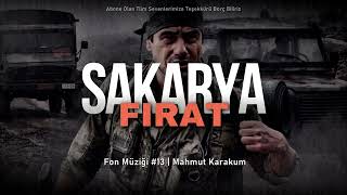 Sakarya Fırat  Dizi Müzikleri 13  Mahmut Karakum [upl. by Naugal657]