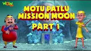 Motu Patlu Mission Moon  Movie  Part 1  Movie Mania  1 Movie Everyday  Wowkidz [upl. by Stacia]