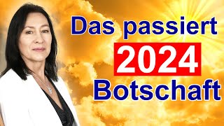 Übergang in die neue Welt Botschaft 2024 [upl. by Hakym961]